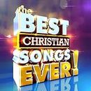 Best Christian Songs Ever