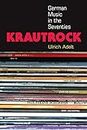 Krautrock: German Music in the Seventies (Tracking Pop) (English Edition)