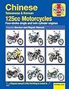 Chinese, Taiwanese & Korean 125cc Motorcycles, '03-'15 Haynes Repair Manual: Revised 2015
