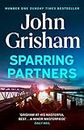SPARRING PARTNERS: The Number One Sunday Times bestseller - The new collection of gripping legal stories