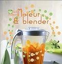 Mixeur & blender - Fait maison (French Edition)