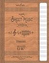 Blank Sheet Music Notebook | Music Manuscript Paper Notebook | 120 Pages | 12 Staves per Page | Full 8,5'' wide x 11'' high | Premium white paper.: Ideal gift of Staff Paper for Musicians and Composer