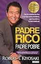 Padre Rico, Padre Pobre (Edición 25 Aniversario) / Rich Dad Poor Dad
