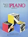 Bastien Piano Basics Level Two Pf