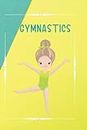 Gymnastics: 6X9" Paperback notebook