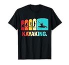 Kayak Dictons Kayakistes Pagayage Sports Nautiques T-Shirt
