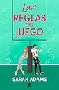 Las reglas del juego (Spanish Edition)