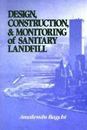Design, Construction and Monitoring of Sanitary Landfill