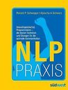 NLP Praxis: Neurolinguistisches Programmieren - die... | Buch | Zustand sehr gut