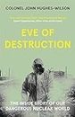 EVE OF DESTRUCTION [Paperback] Hughes-Wilson, John