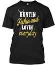 Hunting Fishing And Loving Every Day T-Shirt Made in the USA Size S to 5XL
