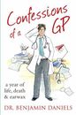 Confessions of a GP (The Confessions Series) by Daniels, Benjamin Paperback The