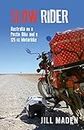 Slow Rider: Australia on a Postie Bike and a 125 cc Motorbike