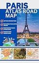 PARIS ATLAS MAP 2024: GETTING AROUND PARIS, EXPLORING THE OLYMICS VENUES, DISCOVERING PARIS'S, FINDING PARIS HIDDEND GEM'S