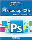Teach Yourself VISUALLY Adobe Photoshop CS6 (Teach Yourself VISUALLY (Tech))
