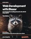 Web Development with Blazor: A practical guide to building interactive UIs with C# 12 and .NET 8