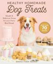 Serena Faber-Nelson Healthy Homemade Dog Treats (Relié)