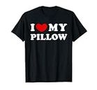 I Love My Pillow, I Heart My Pillow, Amo il mio cuscino Maglietta