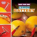Make Your Own Lemon Battery (Pebble Maker Science)