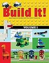 Build It! Volume 1: Make Supercool Models with Your LEGO® Classic Set