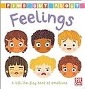 Find Out About: Feelings: A lift-the-flap board book of emotions