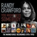 Randy Crawford - You Might Need Somebody: The Warner Bros Recordings 1976-1993 [