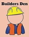 Builders Den: Sketchbook: Large Boys Blank Building Construction DIY Sketch Book for Drawing and Sketching