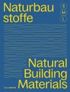 Bauen mit Naturbaustoffen S M L / Natural Building Materials S M L | Hofmeister