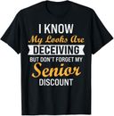 Camiseta unisex Don't Forget My Senior Discount Funny Old People Regalo