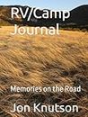 RV/Camp Journal: Memories on the Road