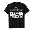 Keep On Truckin C10 C-10 Chevy quadratischer Körper T-Shirt