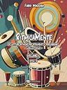 RitmicaMente. 20 letture ritmiche per strumenti a percussione. Ediz. integrale. Livello facile (Vol. 1)