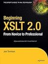 Beginning XSLT 2.0: From Novice to Professional (Beginning: From Novice to Professional)