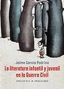 La literatura infantil y juvenil en la Guerra Civil: 53 (ESPAÑA EN ARMAS)