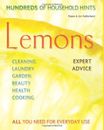 Lemons: Hundreds of Household Hints. Cleaning, Laundry, Garden, Beauty & Health