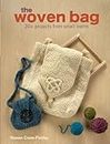 The Woven Bag: 30+ Projects from Small Looms (English Edition)