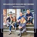 RENAISSANCE ENGLISH RECORDERS
