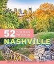 Moon 52 Things to Do in Nashville: Local Spots, Outdoor Recreation, Getaways