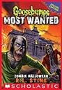 Zombie Halloween (Goosebumps Most Wanted: Special Edition #1) (Goosebumps Most Wanted Special Edition)