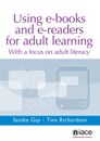 Using e-Books and e-Readers for Adult Learning: With a Focus on Adult...