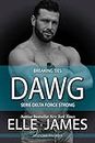 Dawg: Breaking Ties (Delta Force Strong (Italiano) Vol. 6)