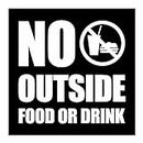 All Quality Square No Outside Food or Drink Wall/Door Sign - Black (Small)
