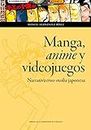 MANGA, ANIME Y VIDEO JUEGOS