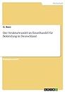 Der Strukturwandel im Einzelhandel für Bekleidung in Deutschland (German Edition)
