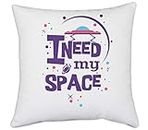 UDNAG White Polyester 'I Need My Space' Pillow Cover [16 Inch X 16 Inch]