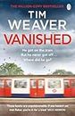 Vanished: The edge-of-your-seat thriller from author of Richard & Judy thriller No One Home (David Raker Series Book 3)