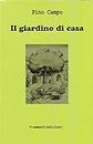 Il giardino di casa (Italian Edition)