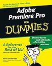 Adobe® Premiere® Pro For Dummies® (For Dummies (Computers))