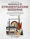 Manuale di Strumentazione Moderna: Tutti gli strumenti musicali dal Barocco al Sintetizzatore (Italian Edition)