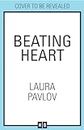 Beating Heart: The MUST-READ small-town, single-dad romance from the TikTok sensation! (Magnolia Falls, Book 4)